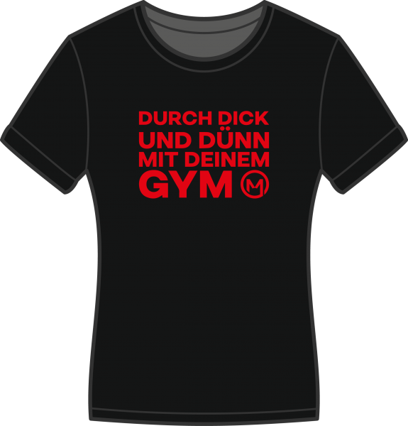 Damen T-Shirt durch dick und dünn